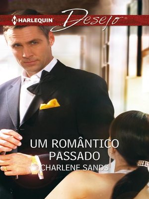 cover image of Um romântico passado